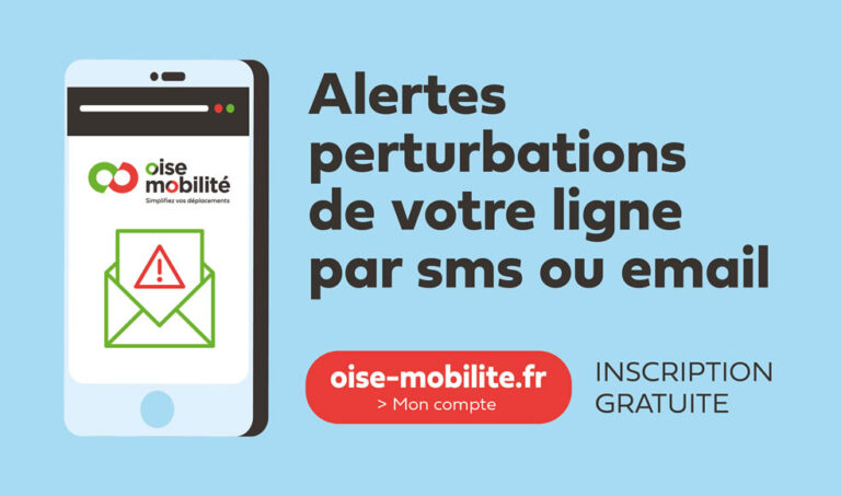 Alertes perturbations de votre ligne par SMS ou e-mail sur oise-mobilite.fr