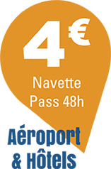 Ticket Navette Pass 48h Aéroport & Hôtels 4 euros